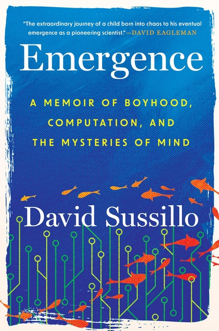 Book cover for Emergence: A Memoir of Boyhood, Computation, and the Mysteries of Mind