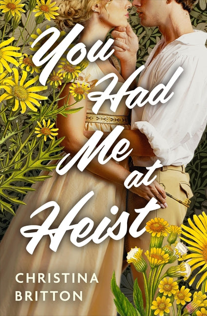 Book cover for You Had Me at Heist