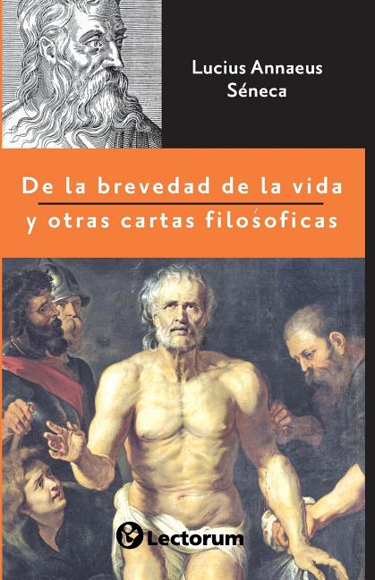 Book cover for De la brevedad de la vida y otras cartas filosóficas