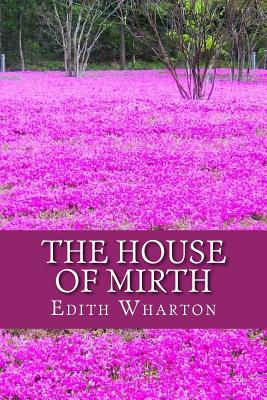 Book cover for The House of Mirth