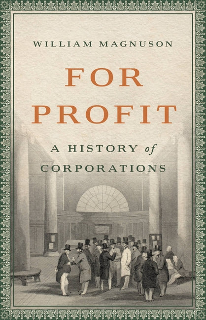 Book cover for For Profit: A History of Corporations