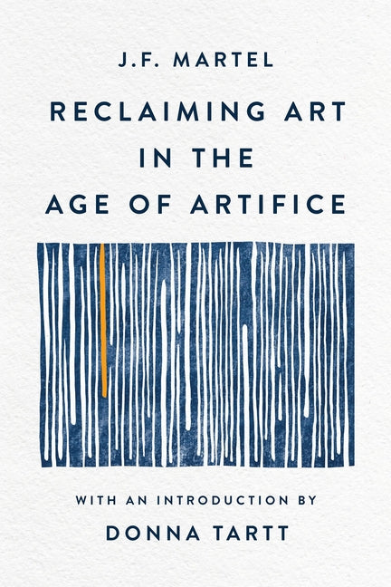 Book cover for Reclaiming Art in the Age of Artifice