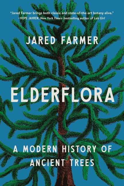 Book cover for Elderflora: A Modern History of Ancient Trees