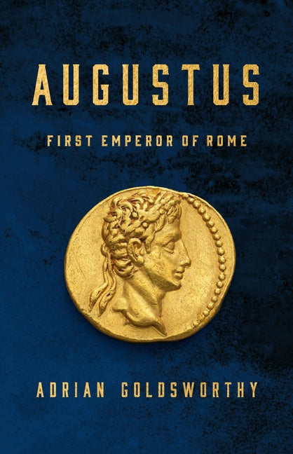 Book cover for Augustus: First Emperor of Rome
