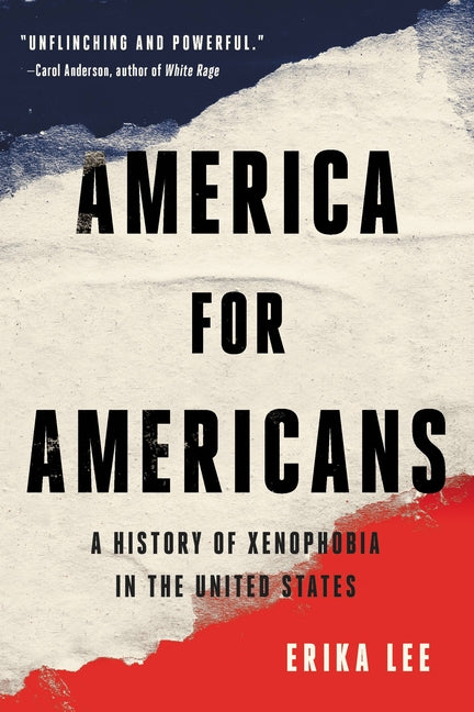 Book cover for America for Americans: A History of Xenophobia in the United States