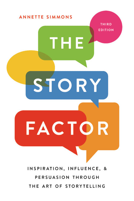 Book cover for Story Factor: Inspiration, Influence, and Persuasion Through the Art of Storytelling