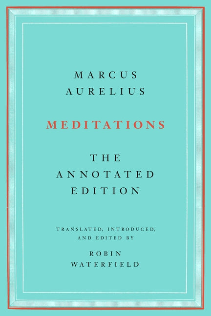 Book cover for Meditations: The Annotated Edition