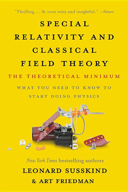 Book cover for Special Relativity and Classical Field Theory: The Theoretical Minimum