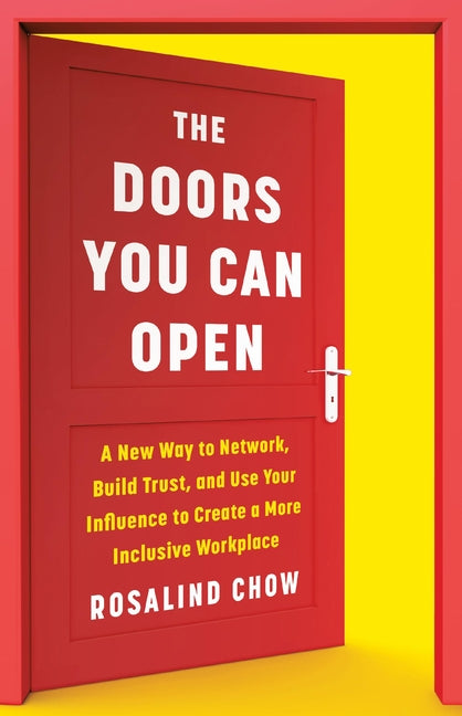 Book cover for Doors You Can Open: A New Way to Network, Build Trust, and Use Your Influence to Create a More Inclusive Workplace