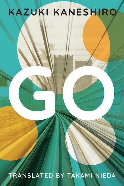 Book cover for Go: A Coming of Age Novel