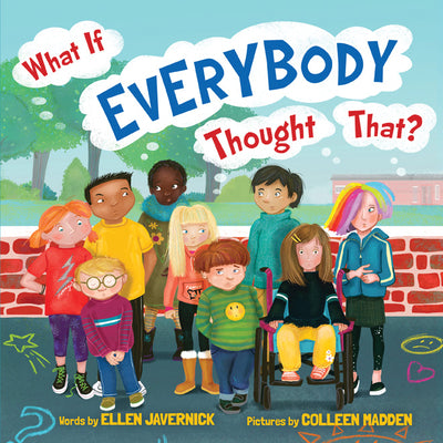 Book cover for What If Everybody Thought That?