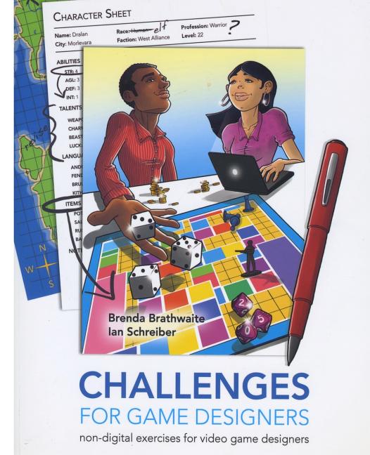 Book cover for Challenges for Games Designers: Non-Digital Exercises for Video Game Designers