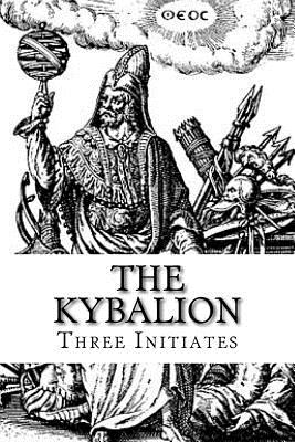 Book cover for The Kybalion: A Study of The Hermetic Philosophy of Ancient Egypt and Greece