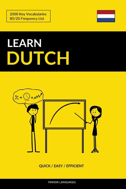 Book cover for Learn Dutch - Quick / Easy / Efficient: 2000 Key Vocabularies