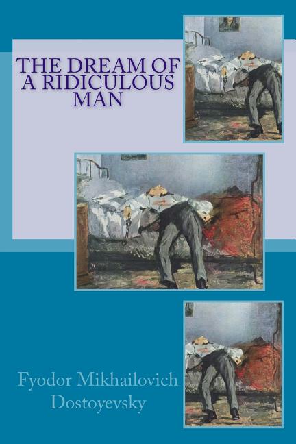 Book cover for Dream of a Ridiculous Man