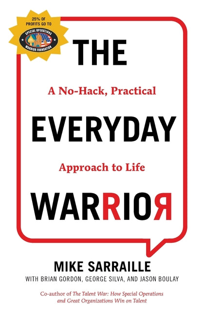 Book cover for The Everyday Warrior: A No-Hack, Practical Approach to Life
