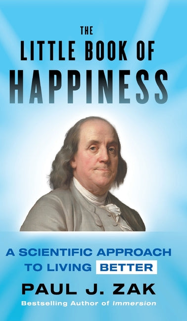 Book cover for Little Book of Happiness: A Scientific Approach to Living Better