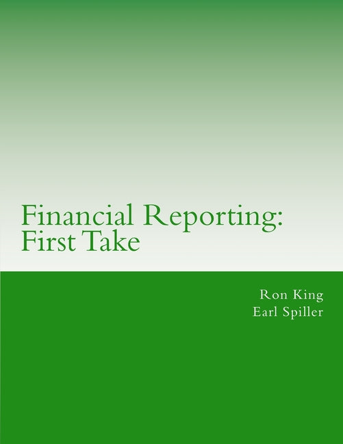 Book cover for Financial Reporting: First Take