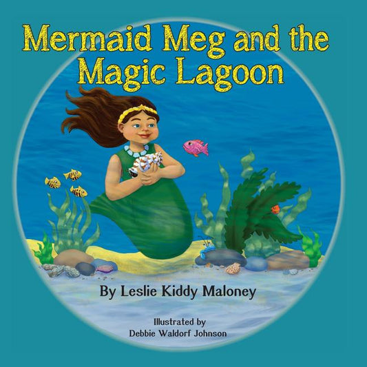Book cover for Mermaid Meg and the Magic Lagoon