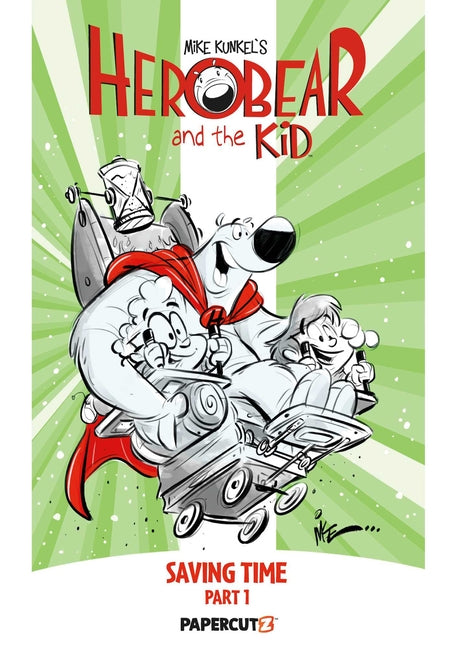 Book cover for Herobear and the Kid Vol. 2: Saving Time, Part 1