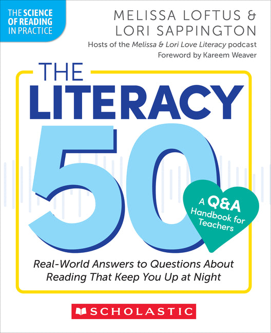 Book cover for Literacy 50-A Q&A Handbook for Teachers: Real-World Answers to Questions about Reading That Keep You Up at Night
