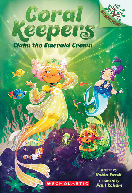 Book cover for Claim the Emerald Crown: A Branches Book (Coral Keepers #3)