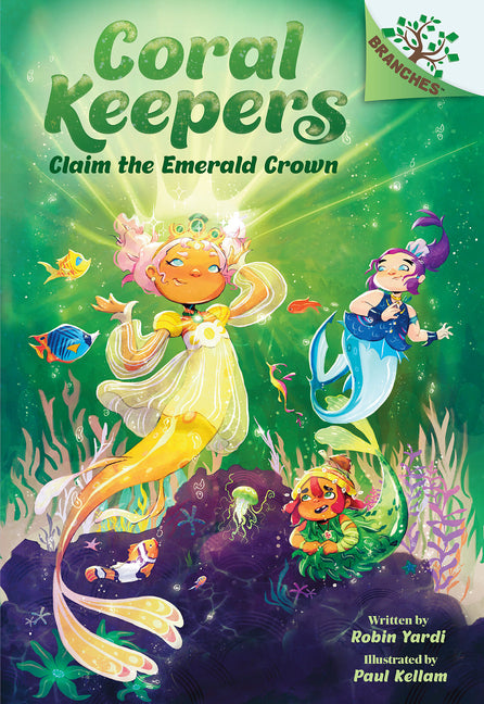 Book cover for Claim the Emerald Crown: A Branches Book (Coral Keepers #3)