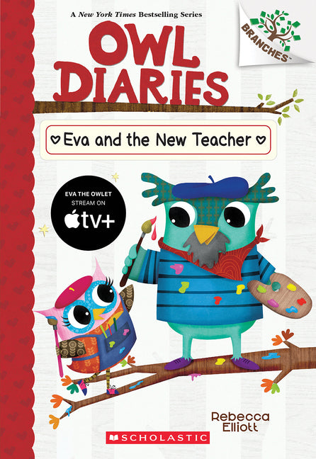 Book cover for Eva and the New Teacher: A Branches Book (Owl Diaries #21)
