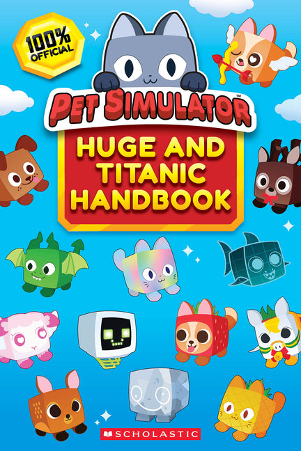 Book cover for Official Pet Simulator Huge and Titanic Handbook