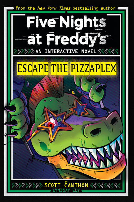 Book cover for Escape the Pizzaplex (Five Nights at Freddy's Interactive Novel #3)