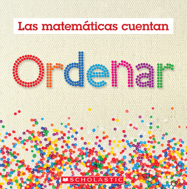 Book cover for Ordenar (Las Matemáticas Cuentan): Sorting (Math Counts in Spanish)