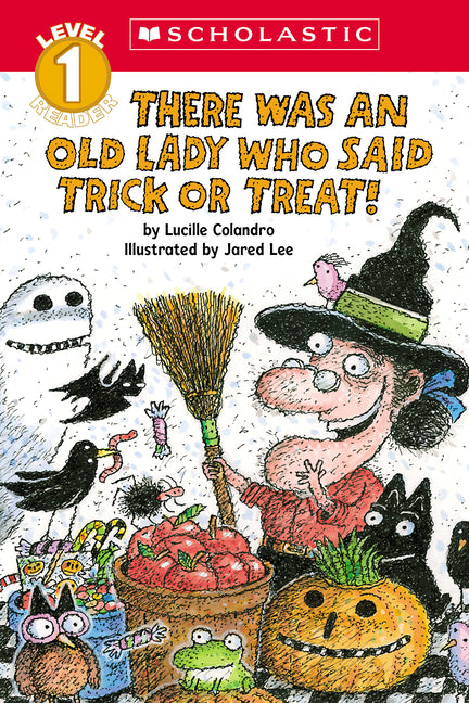 Book cover for There Was an Old Lady Who Said Trick or Treat! (Scholastic Reader, Level 1)
