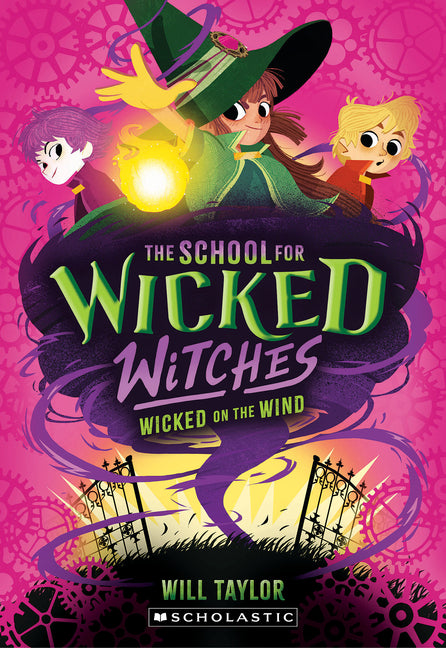 Book cover for Wicked on the Wind (the School for Wicked Witches, Book3)
