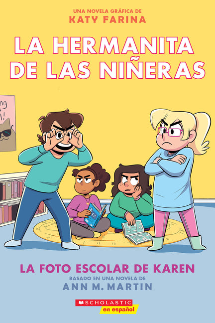 Book cover for La Hermanita de Las Niñeras #5: La Foto Escolar de Karen (Karen's School Picture)