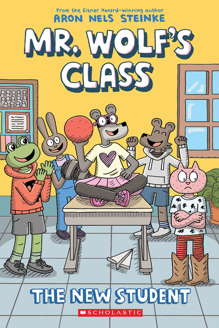 Book cover for New Student: A Graphic Novel (Mr. Wolf's Class #6): Volume 6