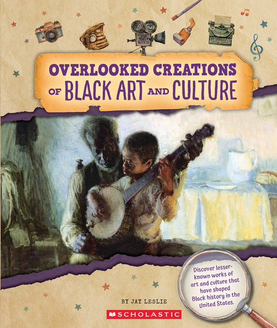 Book cover for Overlooked Creations of Black Art and Culture (from the Archives)