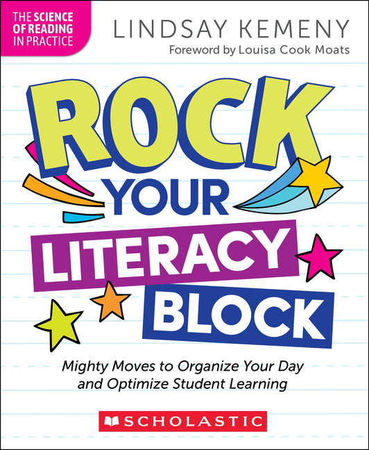 Book cover for Rock Your Literacy Block: Mighty Moves to Organize Your Day and Optimize Student Learning