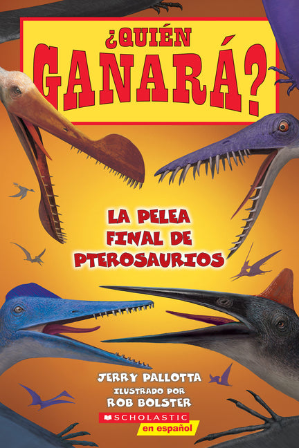 Book cover for Who Would Win?: Ultimate Pterosaur Rumble (Spanish Edition)