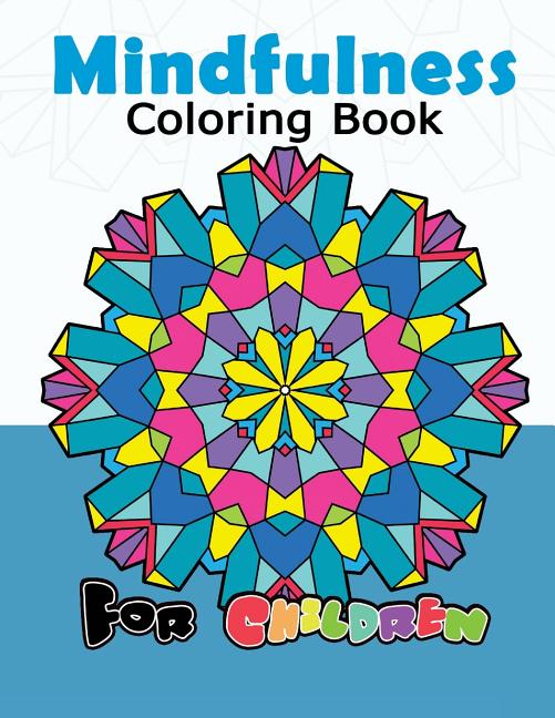 Book cover for Mindfulness Coloring Book for Childredn: Easy Mandala, Doodle Patterns for Beginner and Kids