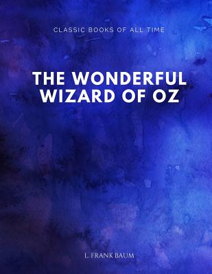 Book cover for The Wonderful Wizard of Oz