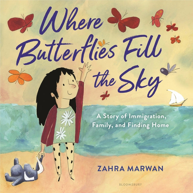 Book cover for Where Butterflies Fill the Sky: A Story of Immigration, Family, and Finding Home