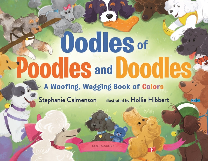 Book cover for Oodles of Poodles and Doodles: A Woofing, Wagging Book of Colors