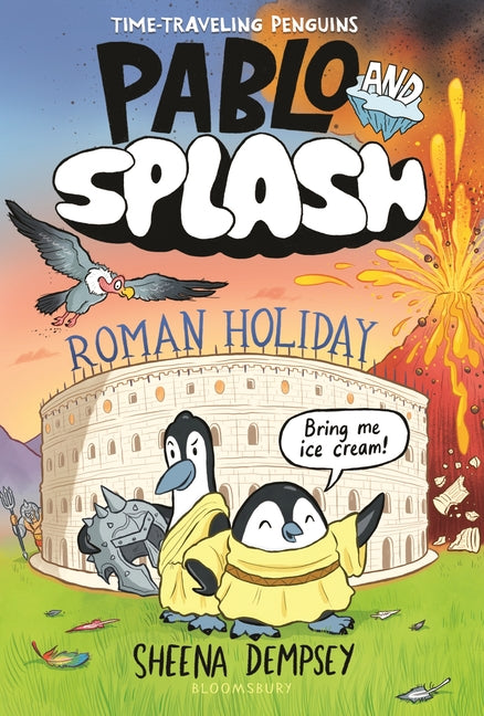 Book cover for Pablo and Splash: Roman Holiday: The Hilarious Kids' Graphic Novel Series about Time-Travelling Penguins