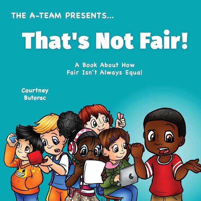 Book cover for That's Not Fair!: A Book About How Fair Is Not Always Equal