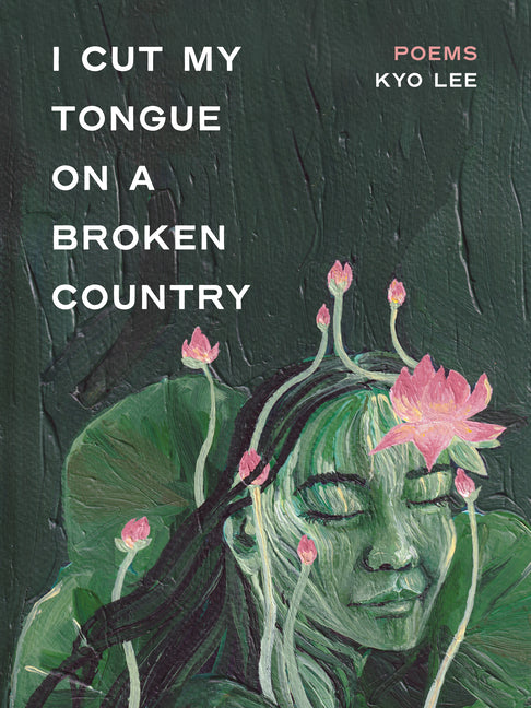 Book cover for I Cut My Tongue on a Broken Country
