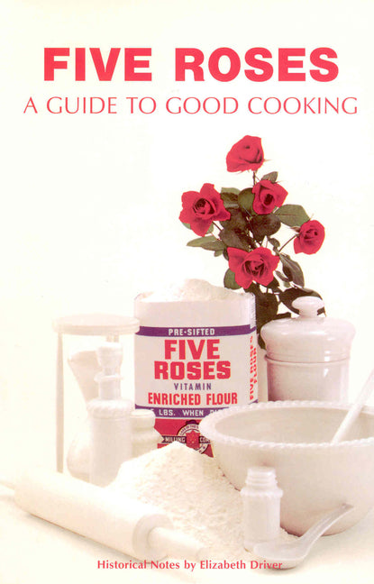 Book cover for Five Roses: A Guide to Good Cooking