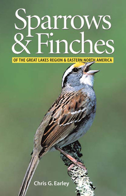 Book cover for Sparrows and Finches of the Great Lakes Region and Eastern North America