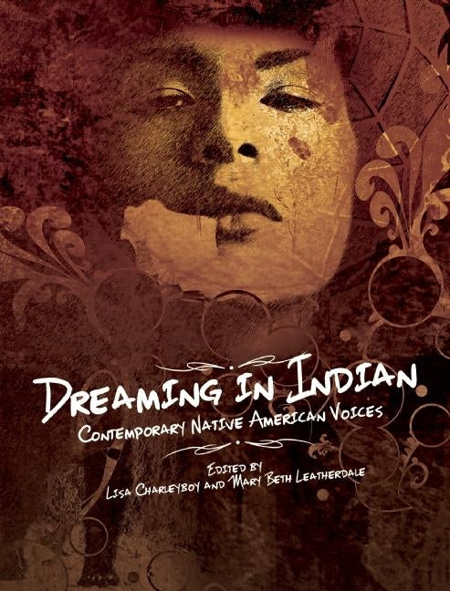Book cover for Dreaming in Indian: Contemporary Native American Voices