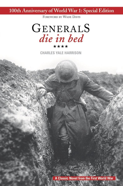 Book cover for Generals Die in Bed: 100th Anniversary Edition