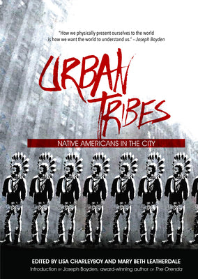 Book cover for Urban Tribes: Native Americans in the City